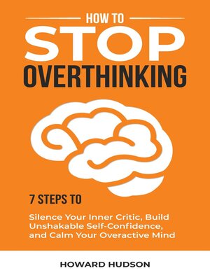 cover image of How to Stop Overthinking